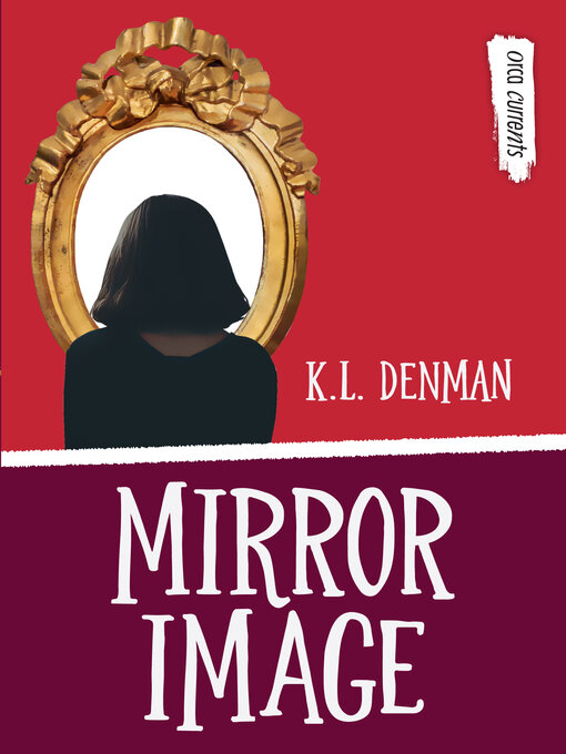 Title details for Mirror Image by K.L. Denman - Available